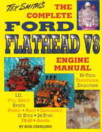 The Complete Ford Flathead V8 Engine Manual