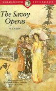 The Complete Gilbert & Sullivan Operas - Gilbert, William Schwenck