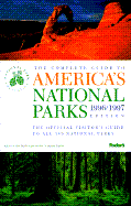 The Complete Guide to America's National Parks