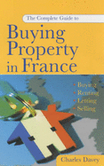 The Complete Guide to Buying Property in France