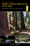 The Complete Guide to Henry Cowell Redwoods State Park