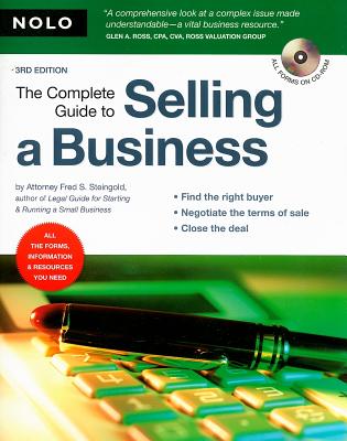 The Complete Guide to Selling a Business - Steingold, Fred S, Attorney