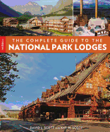 The Complete Guide to the National Park Lodges