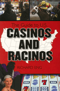 The Complete Guide to U.S. Casinos and Racinos