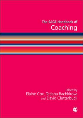 The Complete Handbook of Coaching - Cox, Elaine (Editor), and Bachkirova, Tatiana (Editor), and Clutterbuck, David Ashley (Editor)