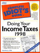 The Complete Idiot's Guide to Doing Your Income Taxes