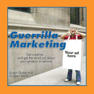 The Complete Idiot's Guide to Guerilla Marketing