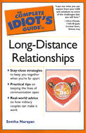 The Complete Idiot's Guide to Long-Distance Relationships