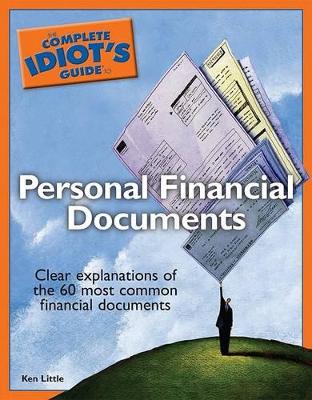 The Complete Idiot's Guide to Personal Financial Documents - Little, Ken