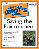 The Complete Idiot's Guide to Saving the Environment