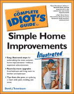 The Complete Idiot's Guide to Simple Home Improvements Illustrated: Illustrated - Tenenbaum, David J