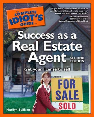 The Complete Idiot's Guide to Success as a Real Estate Agent - Sullivan, Marilyn