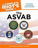 The Complete Idiot's Guide to the ASVAB