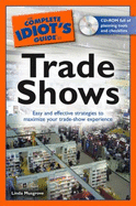 The Complete Idiot's Guide to Trade Shows