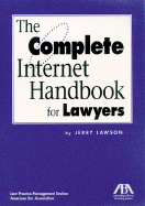 The Complete Internet Handbook for Lawyers - Lawson, Jerry