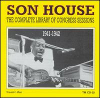 The Complete Library of Congress Sessions, 1941-1942 - Son House
