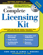 The Complete Licensing Kit - Idra, Ron, and Rogers, James