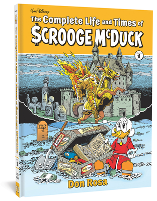 The Complete Life and Times of Scrooge McDuck Volume 1 - Rosa, Don