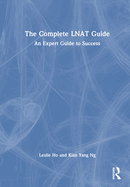 The Complete Lnat Guide: An Expert Guide to Success