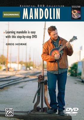 The Complete Mandolin Method -- Beginning Mandolin: Learning Mandolin Is Easy with This Step-By-Step DVD, DVD - Horne, Greg