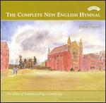The Complete New English Hymnal, Vol. 14 - Ann Morgan (alto); Daveth Clark (organ); Timothy Morgan (organ); Chapel Choir of Selwyn College, Cambridge (choir, chorus)