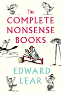 The Complete Nonsense Books: De-luxe Edition