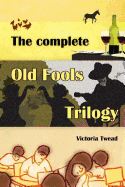 The Complete Old Fools Trilogy