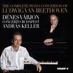 The Complete Piano Concertos of Ludwig van Beethoven