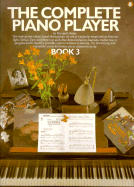 The Complete Piano Player: Book 3