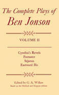 The Complete Plays of Ben Jonson: Volume 2