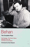 The complete plays [of] Brendan Behan