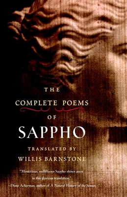 The Complete Poems of Sappho - Barnstone, Willis (Editor)