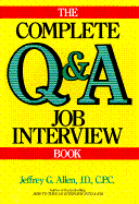 The Complete Q&A Job Interview Book - Allen, Jeffrey G