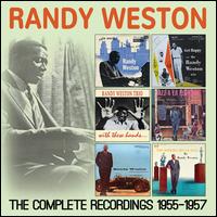 The Complete Recordings: 1955-1957 - Randy Weston