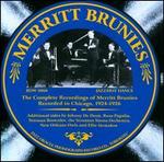 The Complete Recordings Of Merritt Brunies