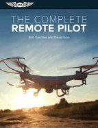 The Complete Remote Pilot: Ebundle