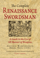 The Complete Renaissance Swordsman: Antonio Manciolino's Opera Nova (1531)