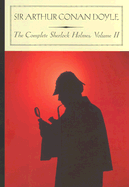 The Complete Sherlock Holmes, Volume II