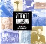 The Complete Songs of Virgil Thomson for Voice and Piano