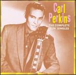 The Complete Sun Singles - Carl Perkins