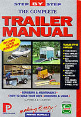 The Complete Trailer Manual - Chilton Automotive Books, and Porter, Lindsay, and C Leavey