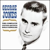 The Complete United Artists Solo Singles - George Jones