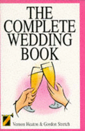 The Complete Wedding Book