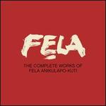 The Complete Works of Fela Anikulapo Kuti