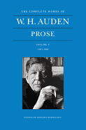 The Complete Works of W. H. Auden: Prose, Volume V: 1963-1968