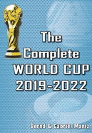 The Complete World Cup 2019-2022