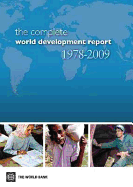 The Complete World Development Report, 1978-2009: 30th Anniversary Edition