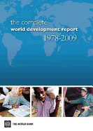 The Complete World Development Report, 1978-2009: 30th Anniversary Edition - World Bank