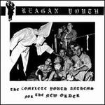 The Complete Youth Anthems for the New Order