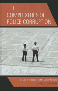 The Complexities of Police Corruption: Gender, Identity, and Misconduct